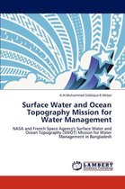 Surface Water and Ocean Topography Mission for Water Management