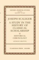 Oxford-Warburg Studies- Joseph Scaliger: II: Historical Chronology