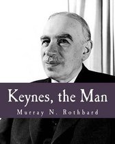 Keynes, the Man (Large Print Edition)