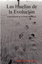 Las Huellas De La Evolucion