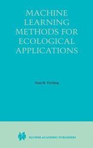 Machine Learning Methods for Ecological Applications