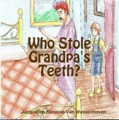 Who Stole Grandpa's Teeth?
