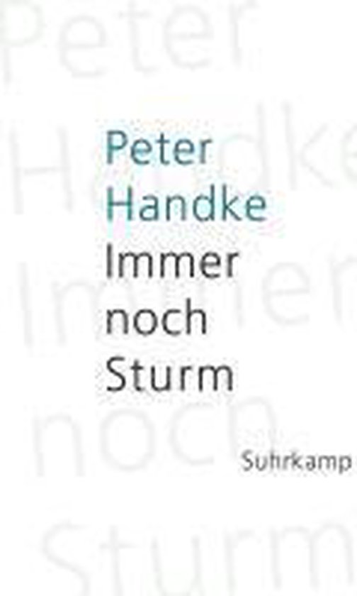 Boek "Immer noch Sturm" van Peter Handke, uitgegeven door Suhrkamp.