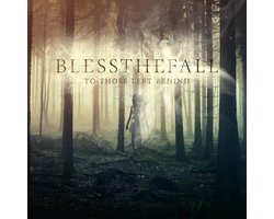 Blessthefall - To Those Left Behind
