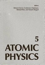 Atomic Physics 5