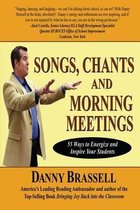 Songs, Chants and Morning Meetings