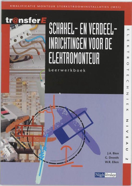 TransferE 2 - Schakel- en verdeelinrichtingen voor de elektromonteur Leerwerkboek