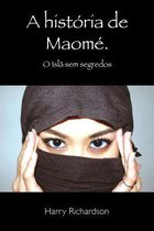 A Historia de Maome O Isla sem segredos