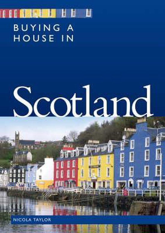 Buying a House in Scotland, Nicola Taylor 9781854583482 Boeken bol