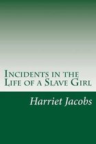 Incidents in the Life of a Slave Girl