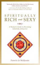 Spiritually Rich and Sexy