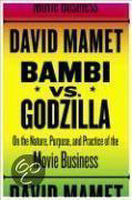 David Mamet - Bambi vs. Godzilla