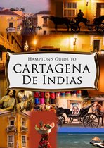 Hampton's Guide to Cartagena De Indias