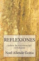 Reflexiones Sobre Lo Existencial Cotidiano