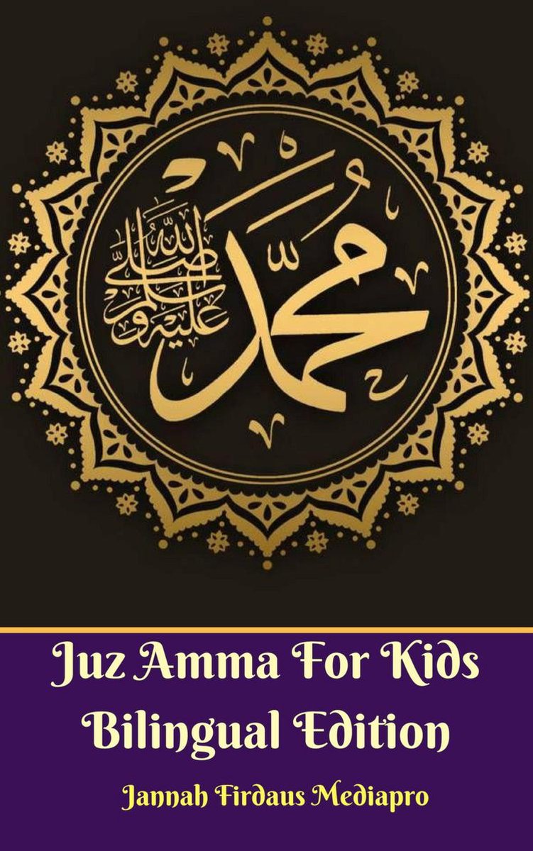 Juz Amma For Kids Bilingual Edition - Jannah Firdaus Mediapro