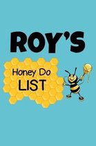 Roy's Honey Do List