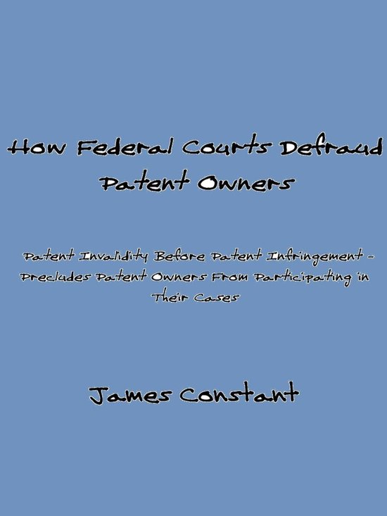Patent Reform 3 - How Federal Courts Defraud Patent Owners - cover