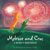 Melrose & Croc Heros Birthday