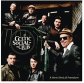 The Celtic Social Club - A New Kind Of Freedom (CD)