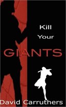 Kill Your Giants