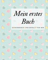 Mein erstes Buch geschrieben und gemalt von mir