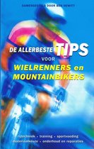 De allerbeste Tips voor wielrenners en mountainbikers