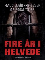 Fire år i helvede