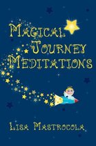 Magical Journey Meditations
