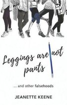 Leggings Are Not Pants
