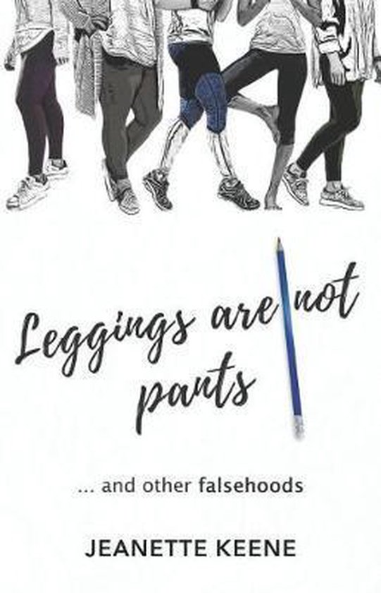 Leggings Are Not Pants - cover