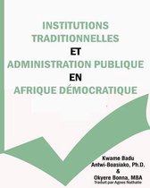 Institutions Traditionnelles Et Administration Publique En Afrique D mocratique