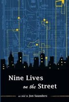 Nine Lives on the Street
