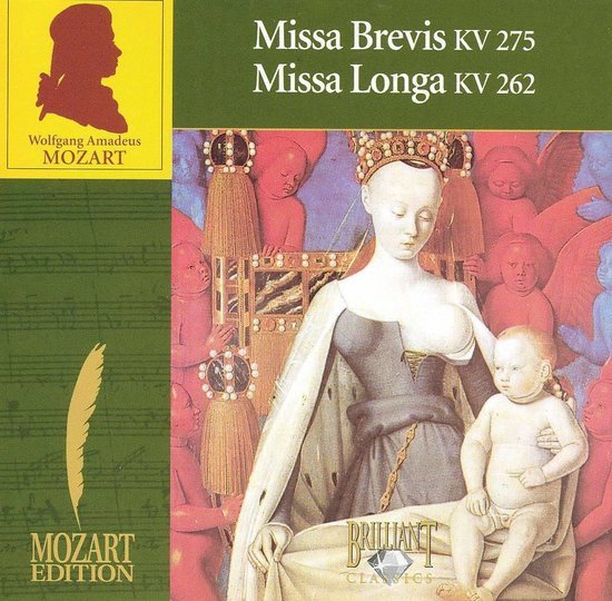 Mozart Missa Brevis, KV 275; Missa Longa, KV 262, Chamber Choir Of