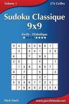 Sudoku Classique 9x9 - Facile Diabolique - Volume 1 - 276 Grilles