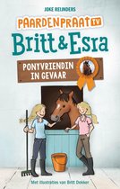 Paardenpraat tv Britt & Esra 1 - Ponyvriendin in gevaar
