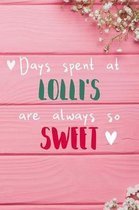 Days Spent At Lolli's Are Always So Sweet