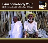 I Am Somebody: Festival du Film Panafricaine