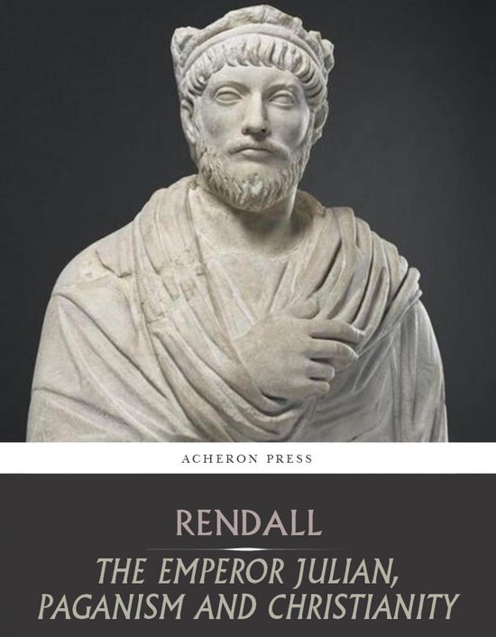 The Emperor Julian, Paganism and Christianity - cover