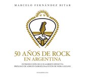 50 años de rock en Argentina