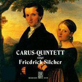 Carus-Quintett Singt Friedrich Silcher