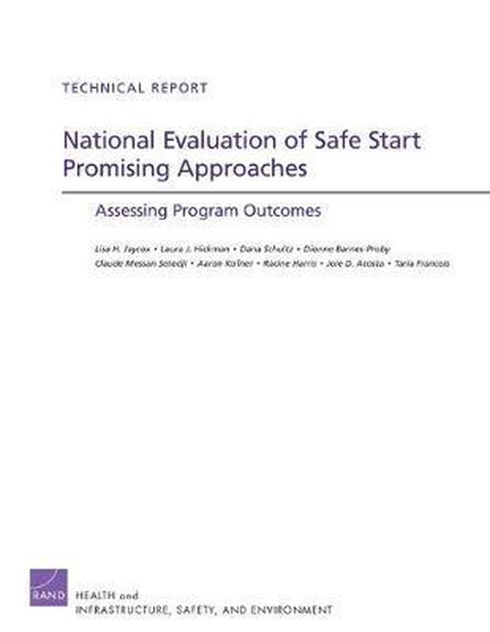 National Evaluation of Safe Start Promising Approaches, Lisa H. Jaycox ...