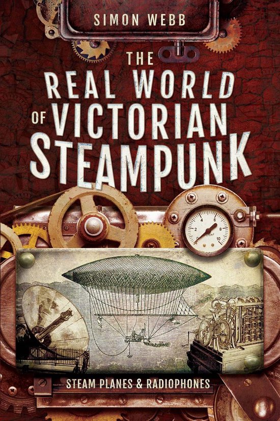 The Real World of Victorian Steampunk - cover
