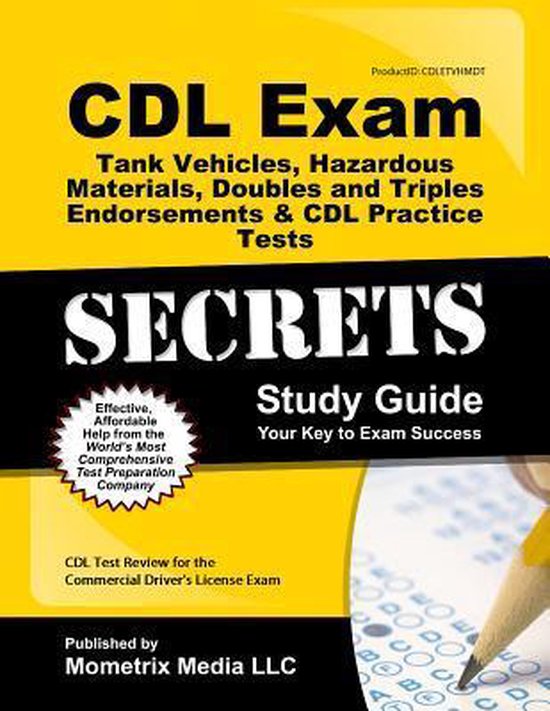CDL Exam Secrets Tank Vehicles, Hazardous Materials, Doubles and