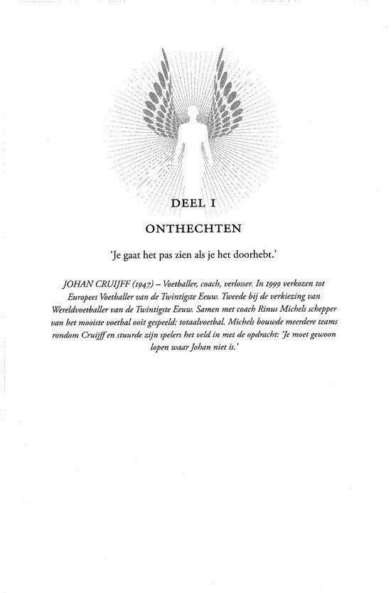 Pagina uit een boek met de titel 'DEEL I ONTHECHTEN' en citaat van Johan Cruijff.