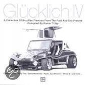 Glucklich IV