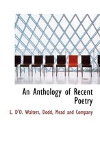 An Anthology of Recent Poetry