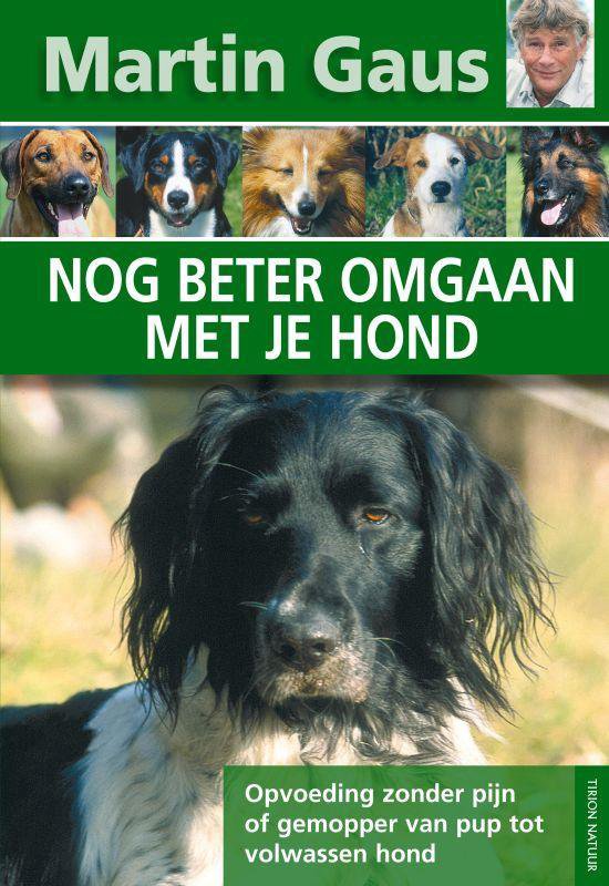 Cover van het boek 'Nog beter omgaan met je hond' van Martin Gaus