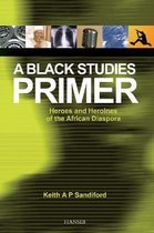 A Black Studies Primer
