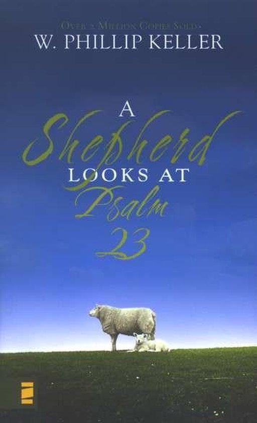 A Shepherd Looks at Psalm 23, W. Phillip Keller 9780310274414