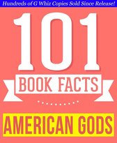 101BookFacts.com - American Gods - 101 Amazingly True Facts You Didn't Know - 101 Amazingly True Facts You Didn't Know